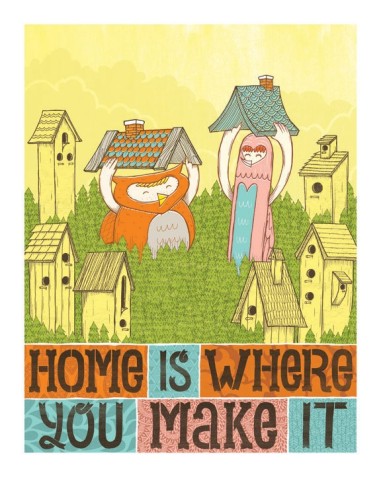 home-is-what-you-make-it